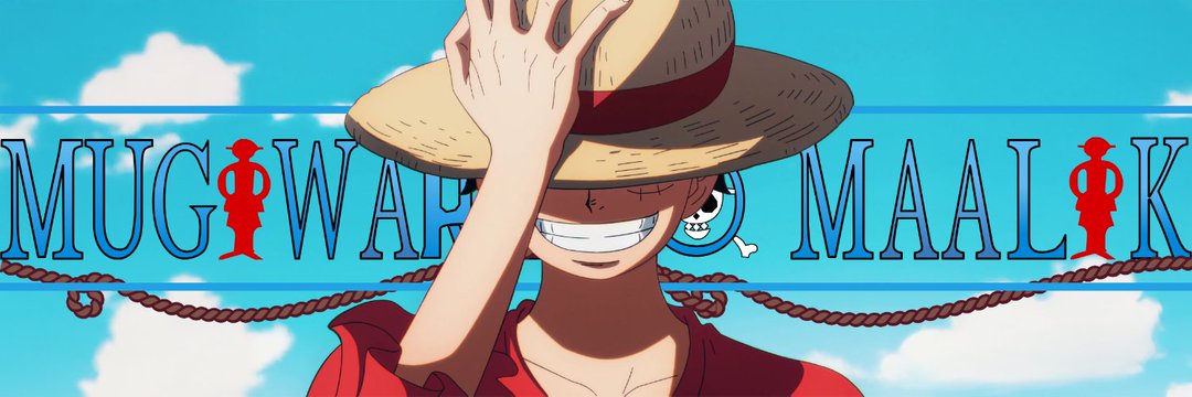 MUGIWARA👑🏴‍☠️'s banner