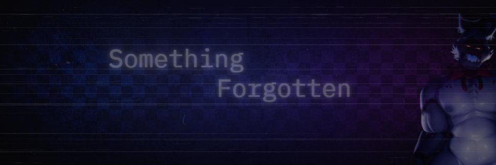 𝐒𝐎𝐌𝐄𝐓𝐇𝐈𝐍𝐆 𝐅𝐎𝐑𝐆𝐎𝐓𝐓𝐄𝐍's banner