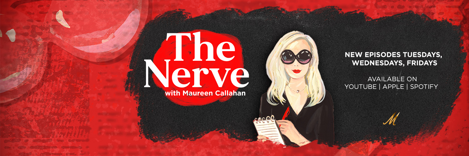 The Nerve with Maureen Callahan's banner