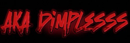 A.K.A Dimplesss's banner