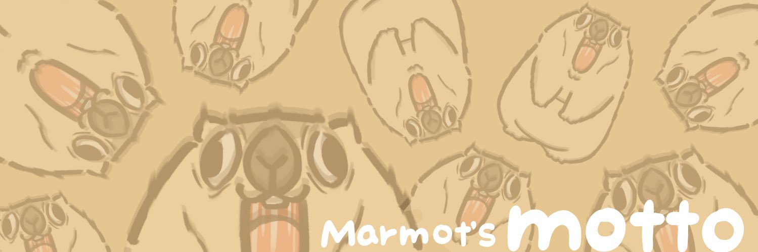 マーモットのモットー's banner