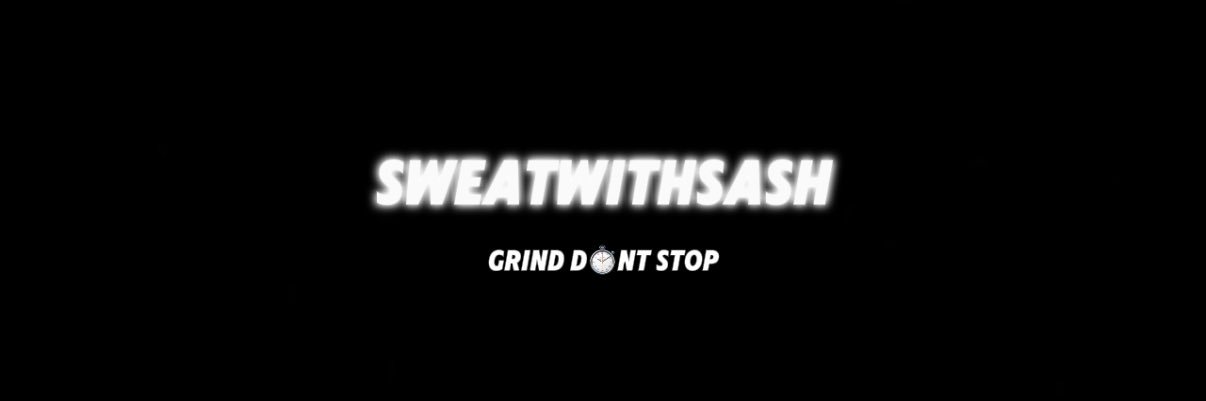 Sweatwithsash's banner