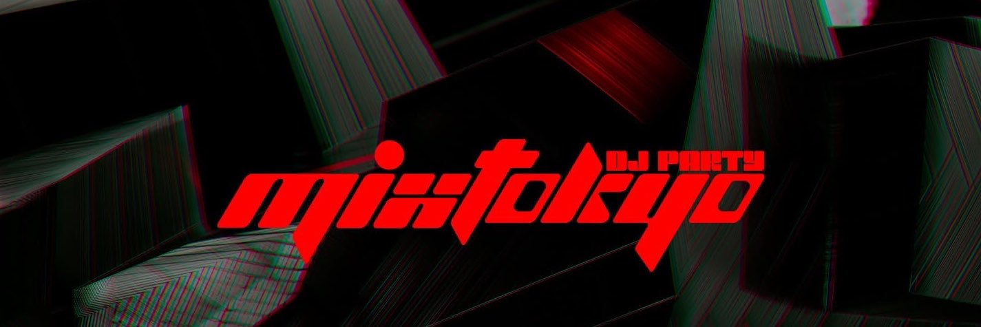 MIX TOKYO DJ PARTY's banner