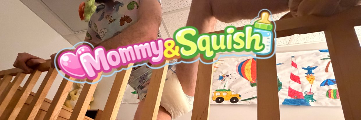 MommyAndSquish's banner
