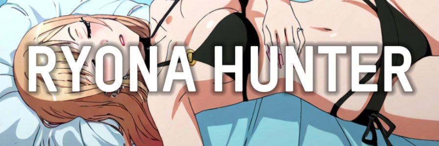 RyonaHunter's banner