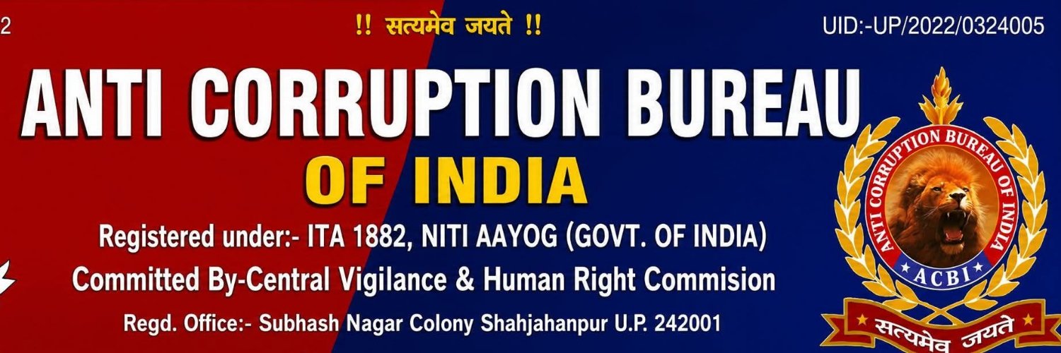 ANTI CORRUPTION BUREAU OF INDIA (UP)'s banner