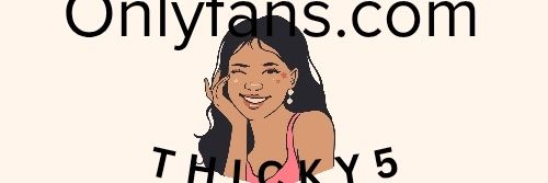 Thickyana's banner