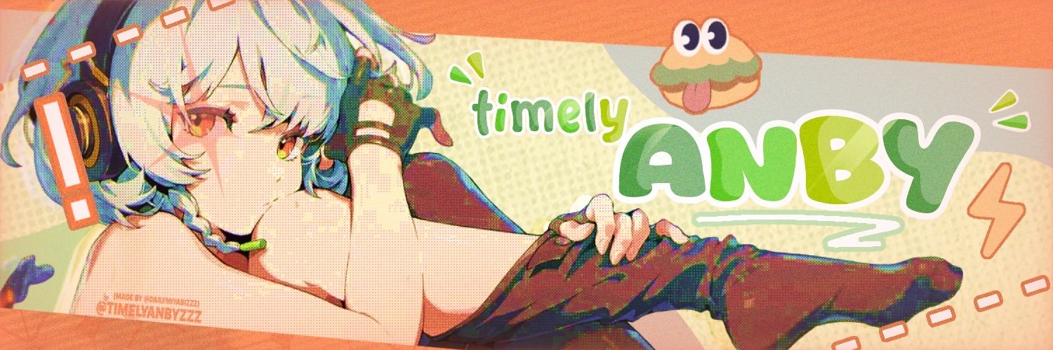 🍔Timely Anby⚡'s banner