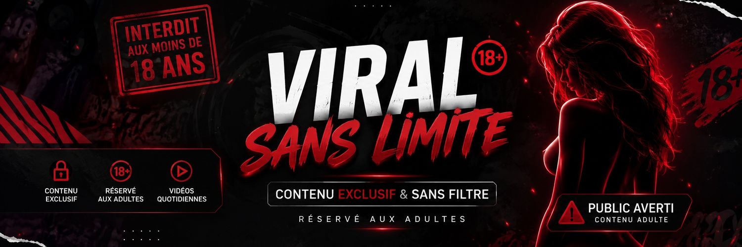 🔥Viral Sans Limite🔞's banner