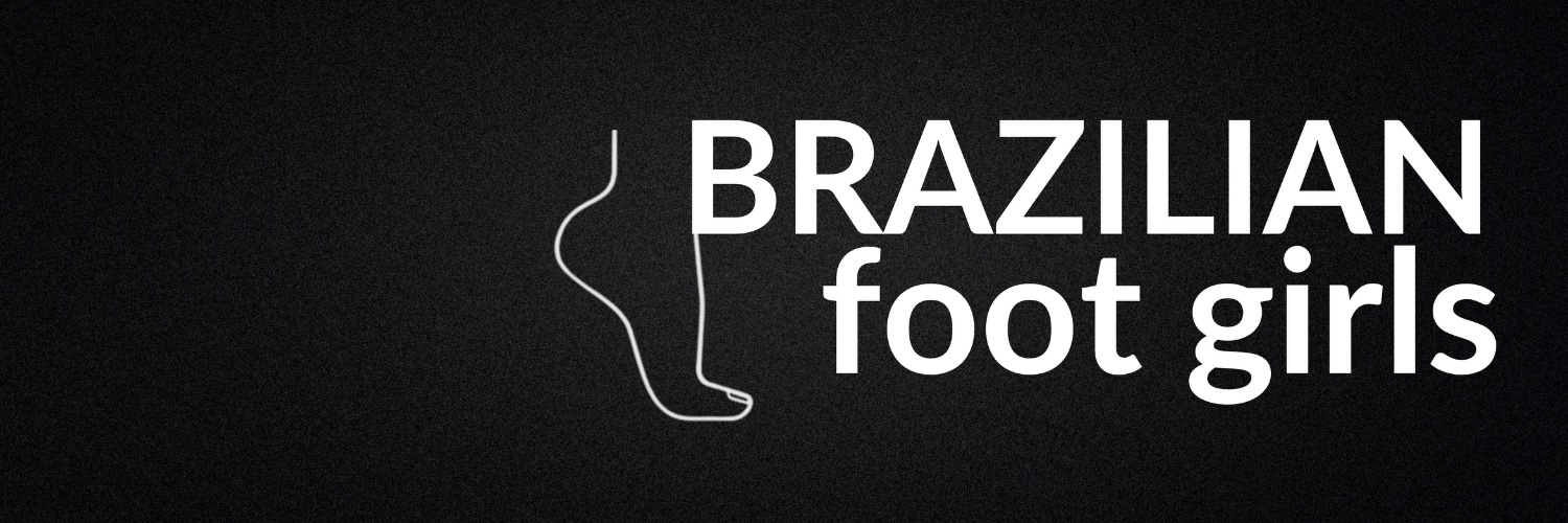 Brazilian Foot Girls's banner