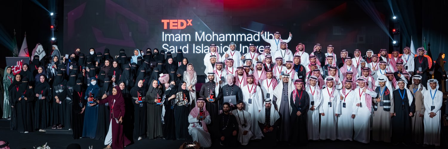 TEDX Imam Mohammad Ibn Saud University's banner