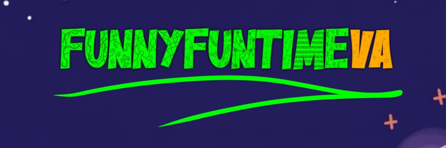FunnyFuntimeVA's banner