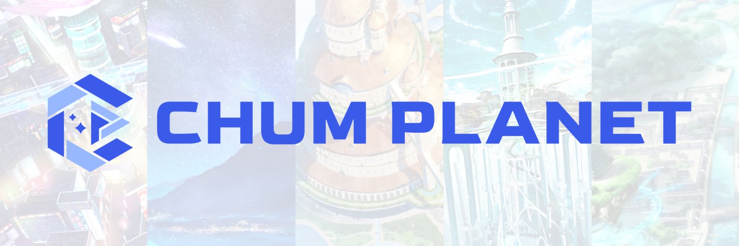 CHUM PLANET【公式】's banner