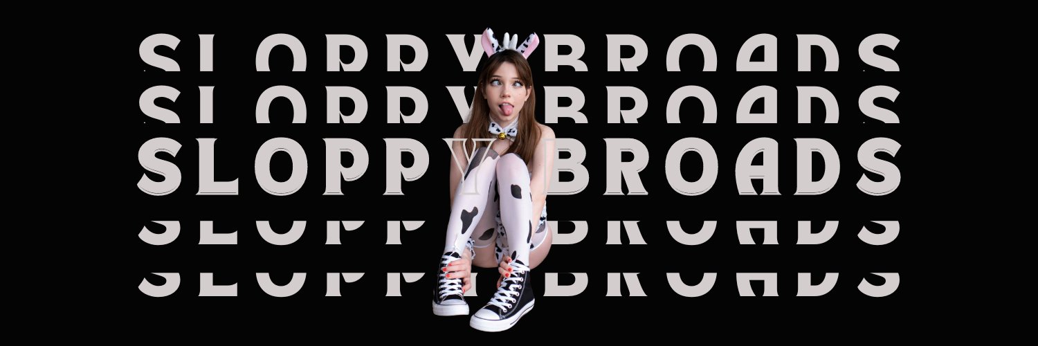 Sloppy Broads💦's banner