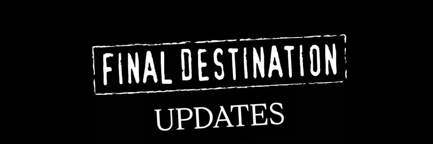 Final Destination Updates's banner