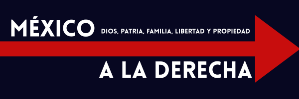 México a la Derecha's banner