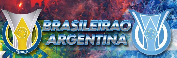 BRASILEIRAO ARGENTINA 🇧🇷🇦🇷's banner
