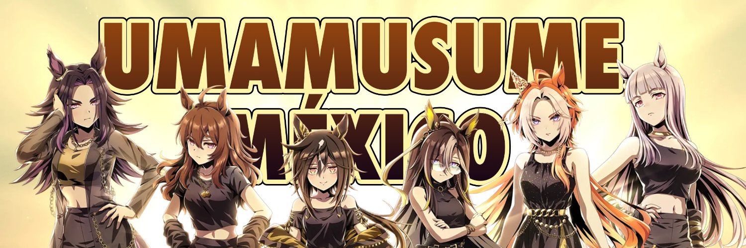 Umamusume México (No Oficial)'s banner