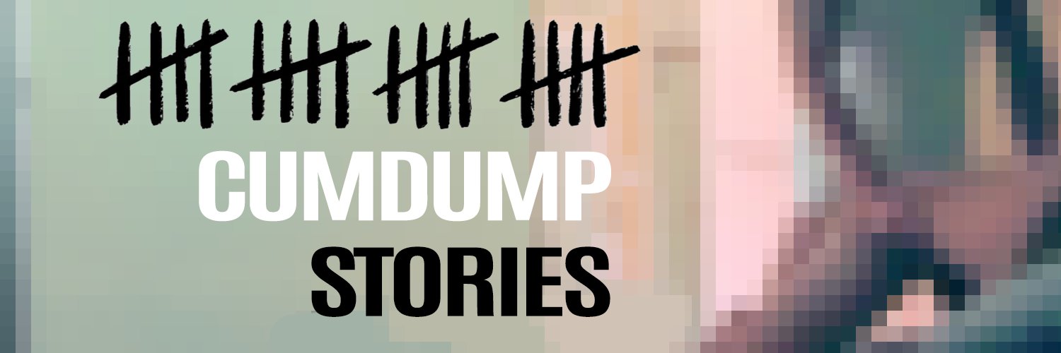 CumDumpStories's banner