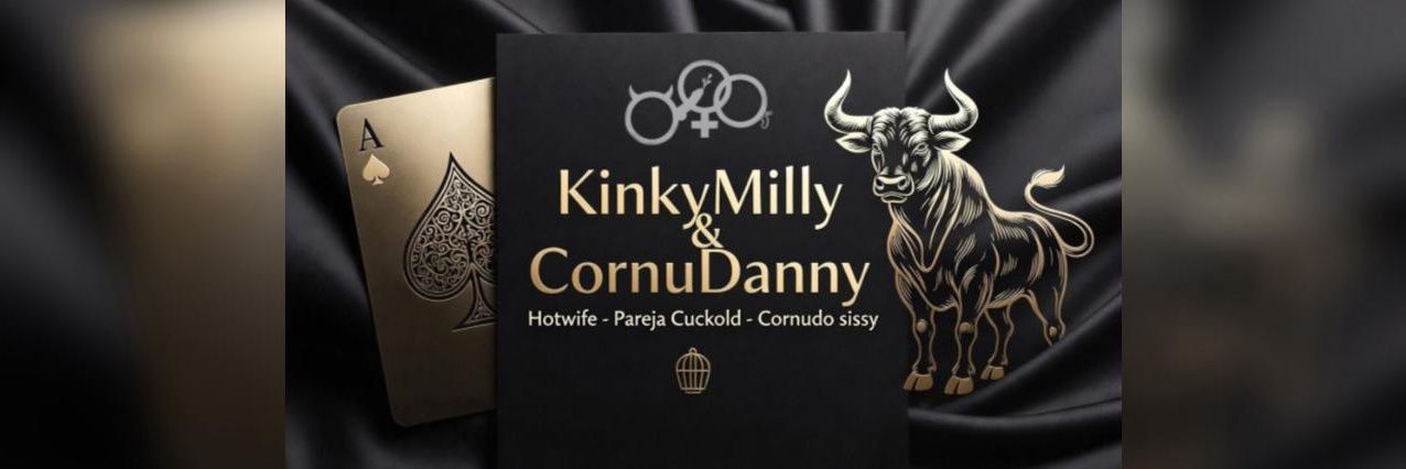 ✨Milly Tu HotWife & DannyCuck🐃's banner