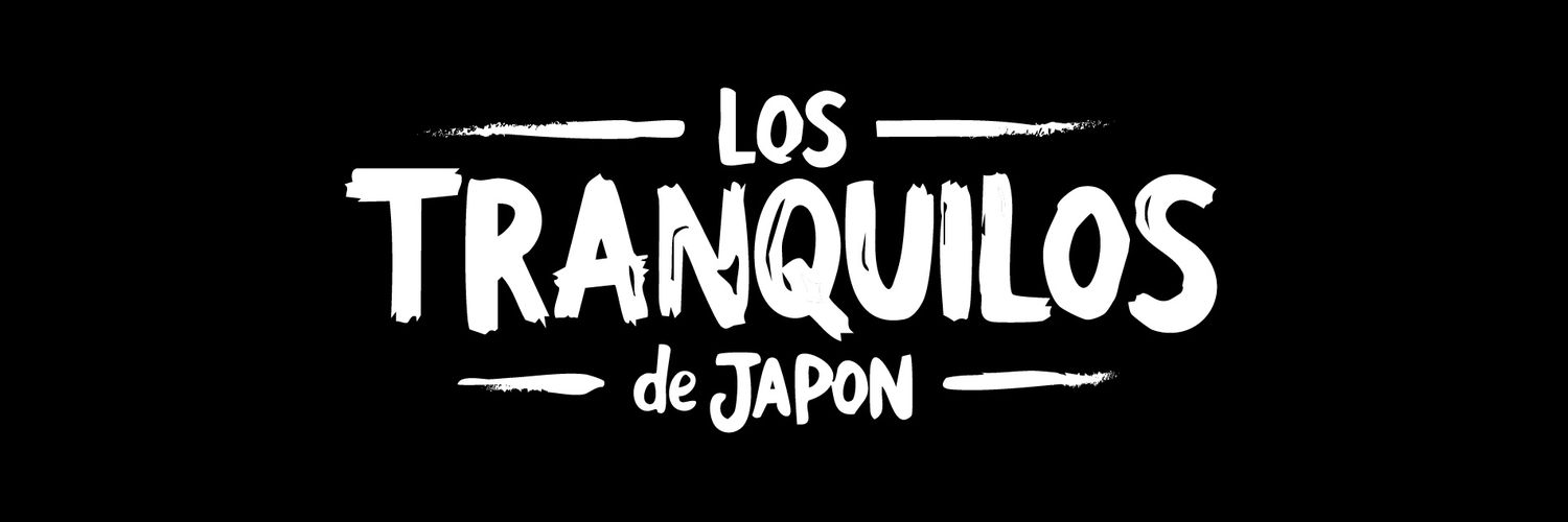 LOS TRANQUILOS de JAPON Official's banner