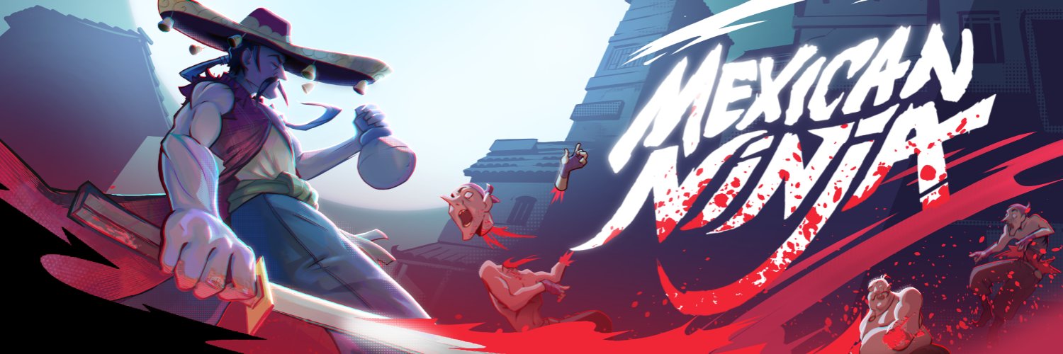 Mexican Ninja - WISHLIST NOW! 🥷's banner