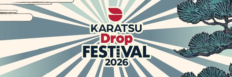Karatsu Drop Festival 2026's banner