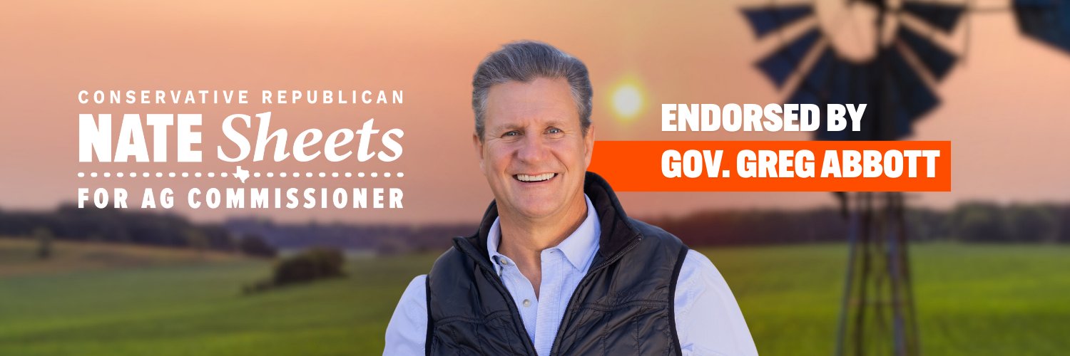Nate Sheets for Texas Agriculture Commissioner's banner