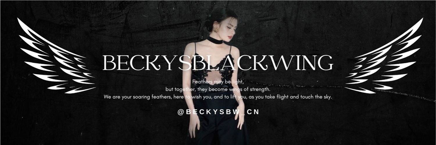 BeckysBlackWing_CN's banner