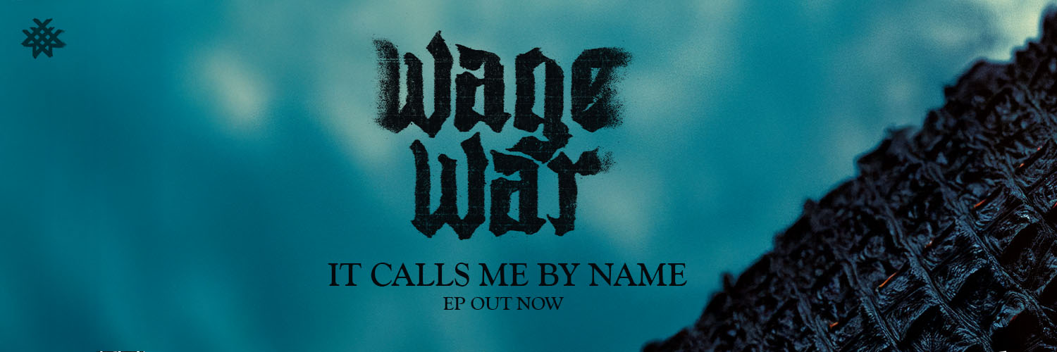 Wage War's banner