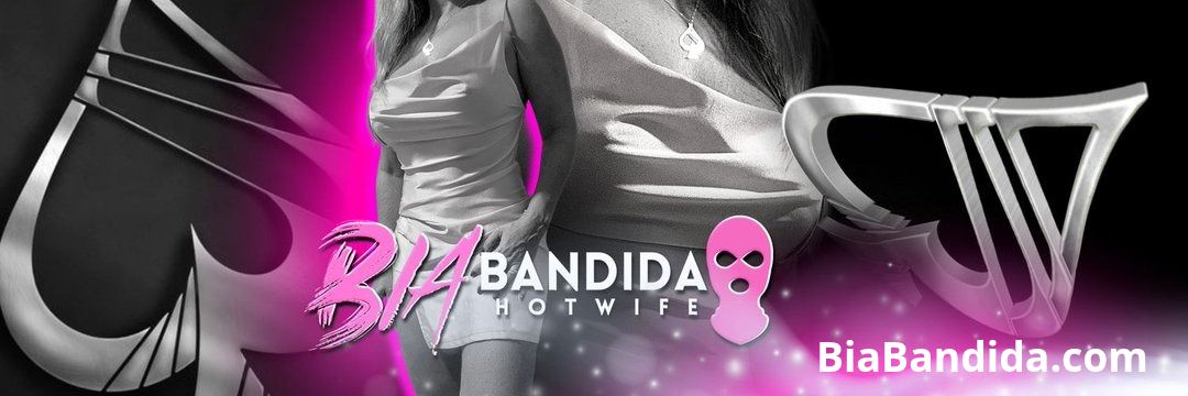 Bia Bandida Hotwife ♠️'s banner