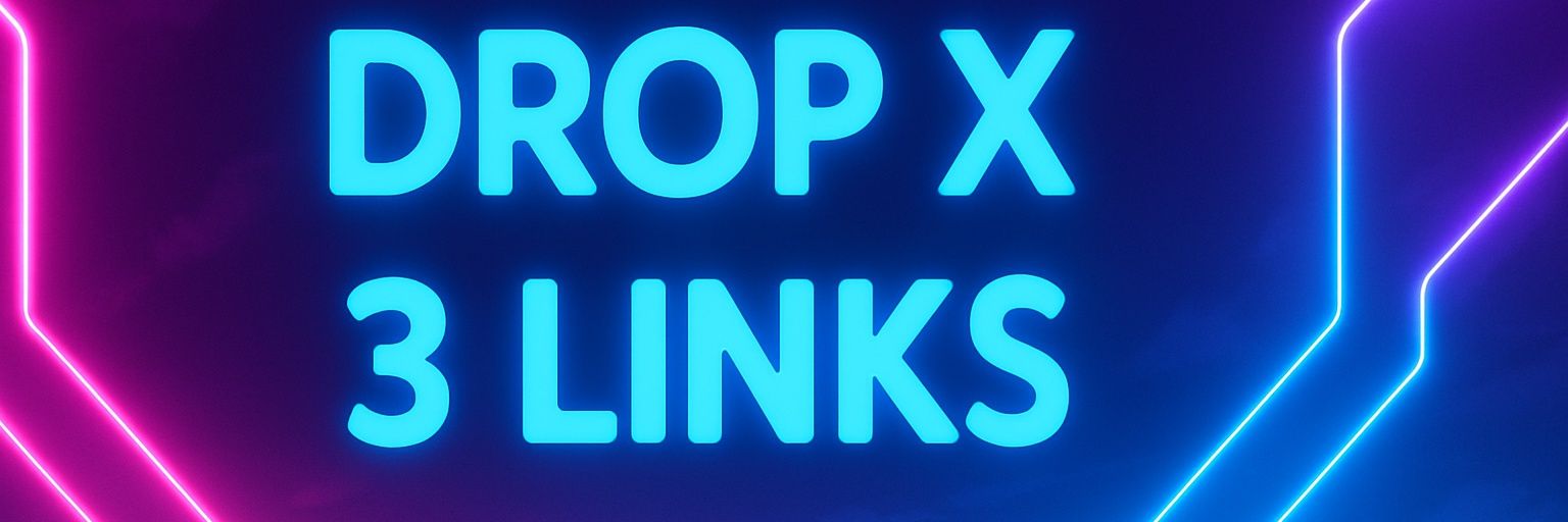 Drop X 3 links's banner