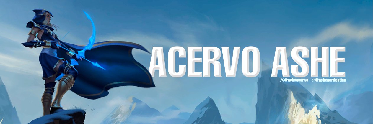 Acervo Ashe ❄️'s banner