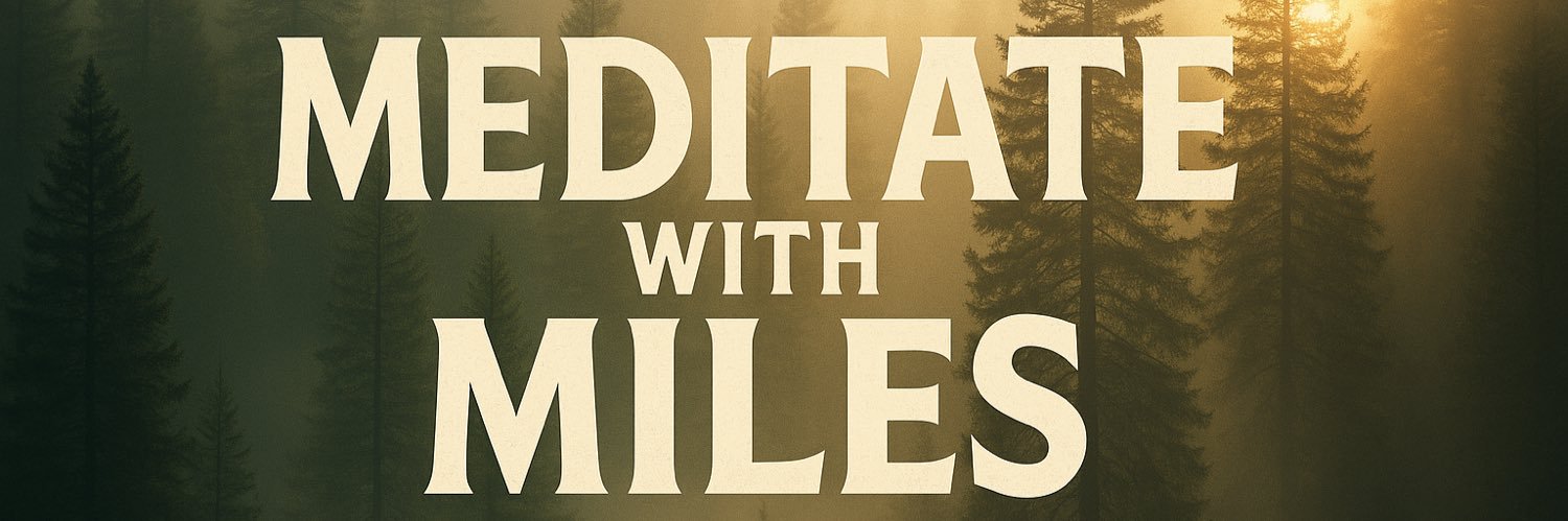 Meditate With Miles's banner