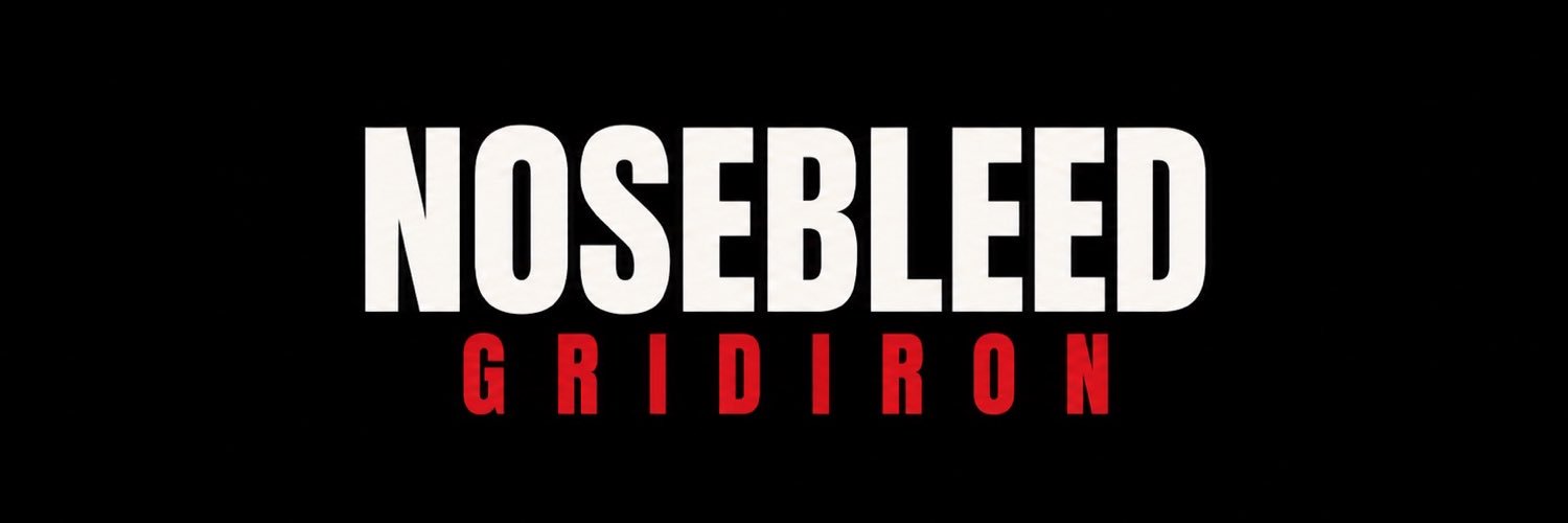 Nosebleed Gridiron's banner