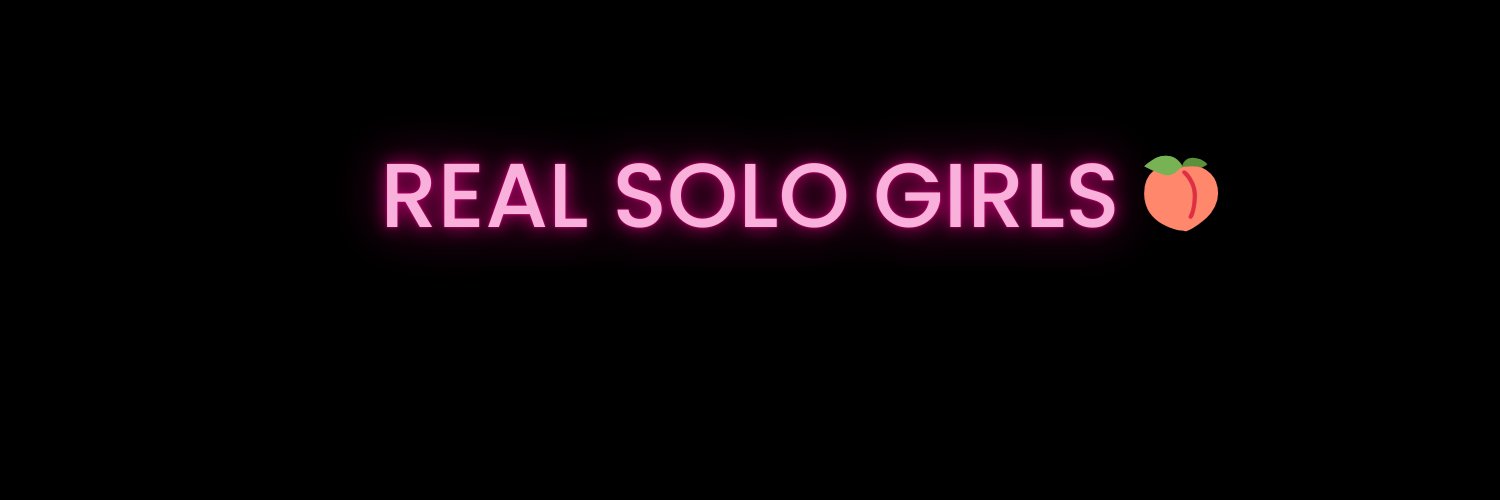 Real Solo Girls's banner