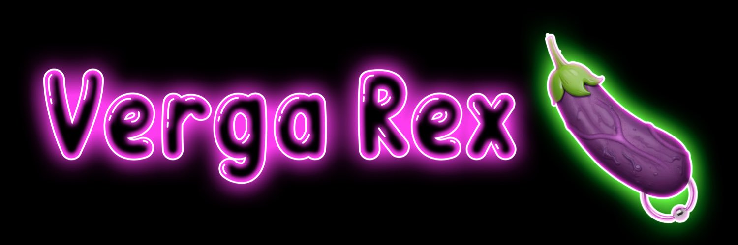 VERGA REX 🍆's banner