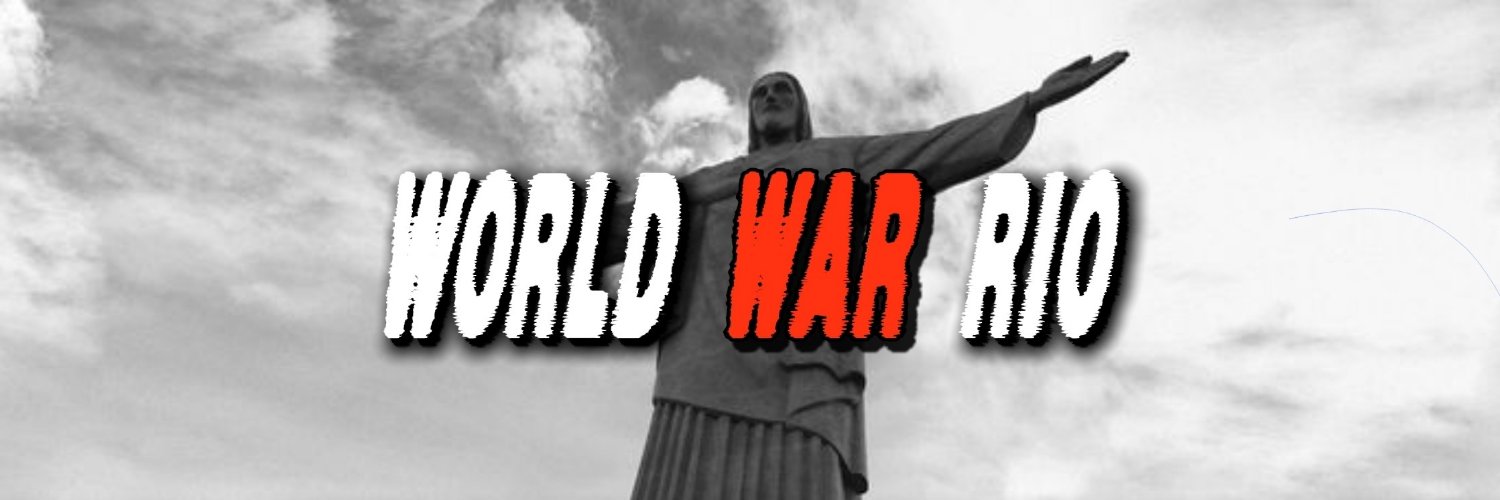 WORLD WAR RIO 🇧🇷🔥's banner