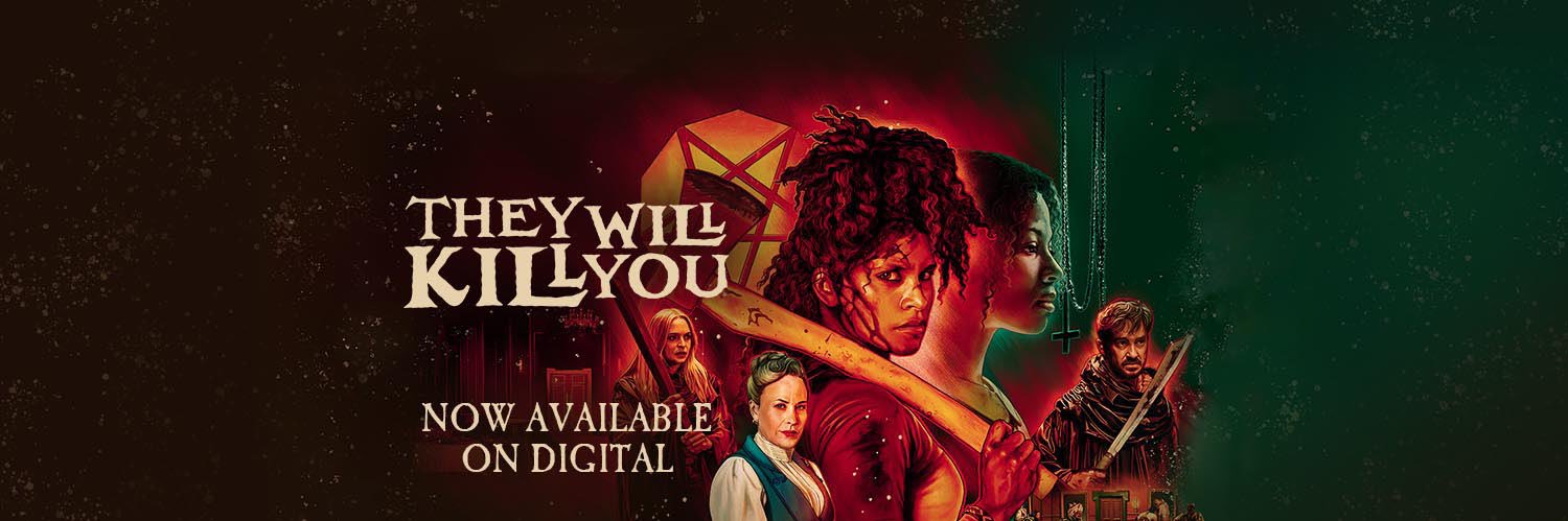 They Will Kill You's banner