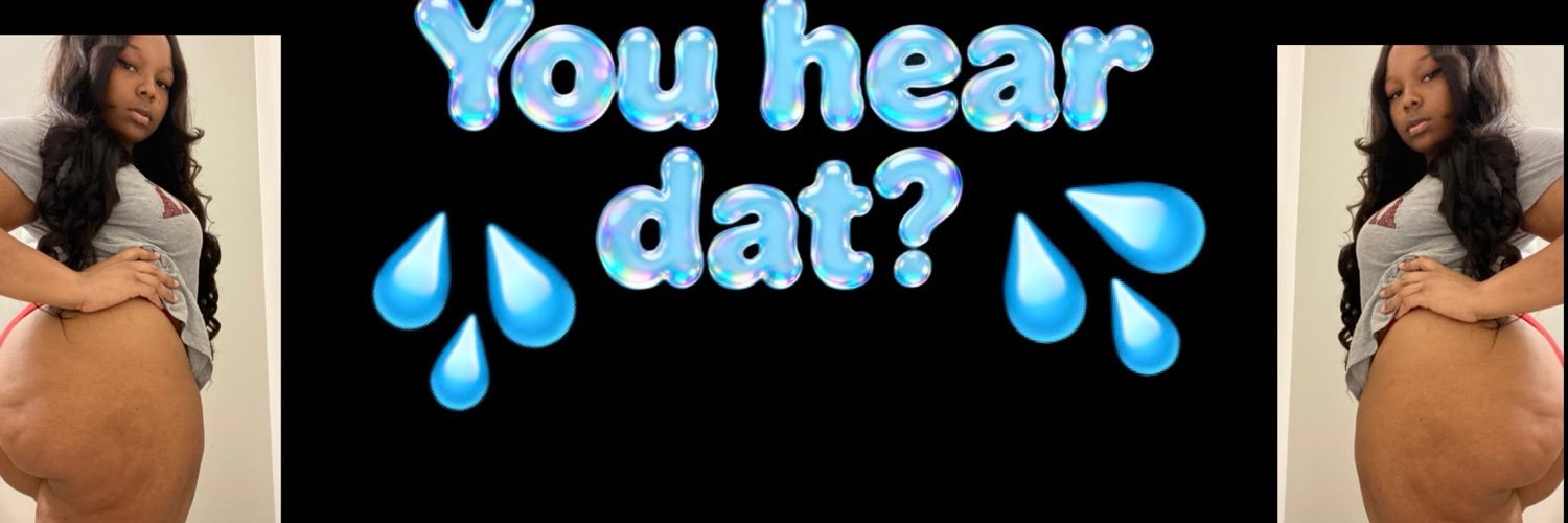 MSdoyouhearthat👂🏽💦's banner