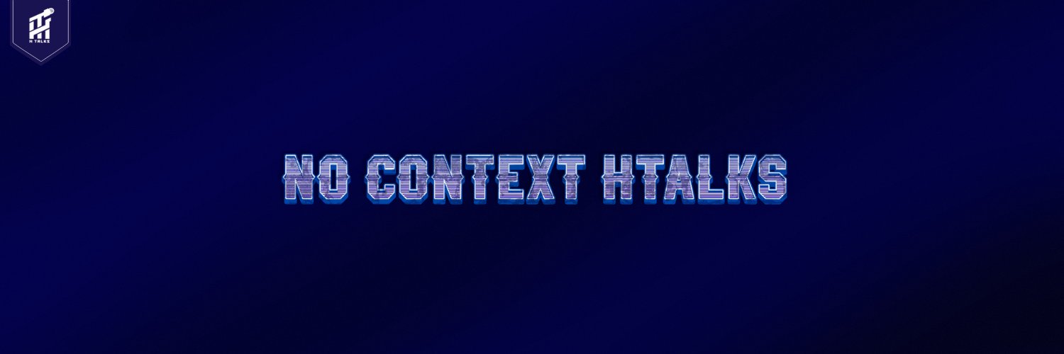No Context Htalks's banner