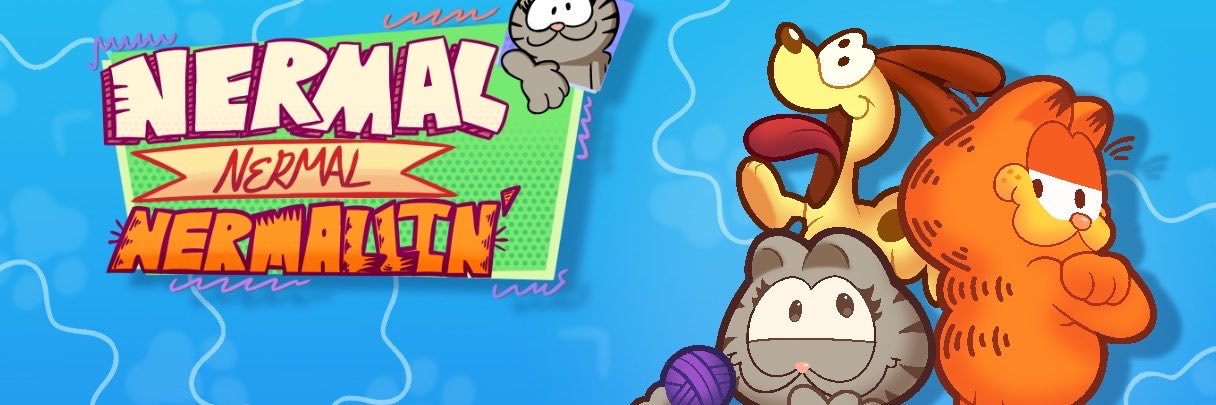 Nermal Nermal Nermallin' (Official)'s banner