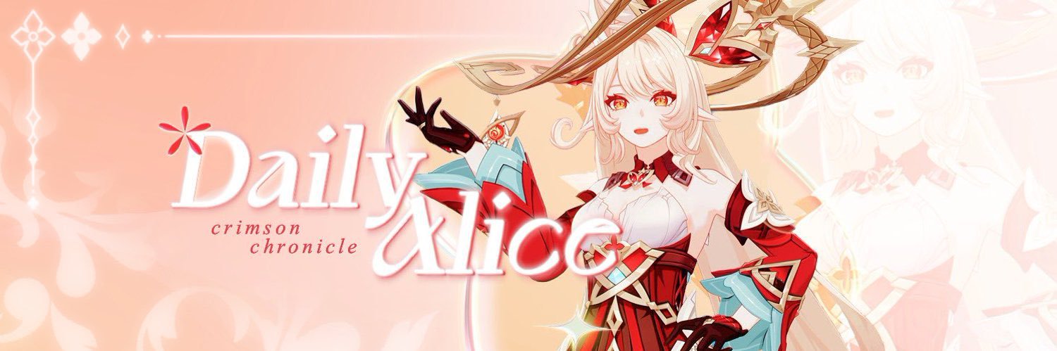 Daily Alice .°˖✧'s banner
