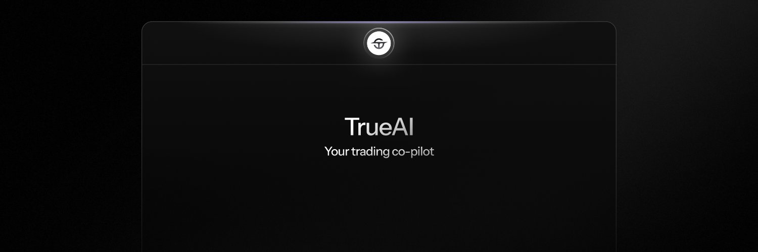 TrueAI | Trading Co-pilot's banner