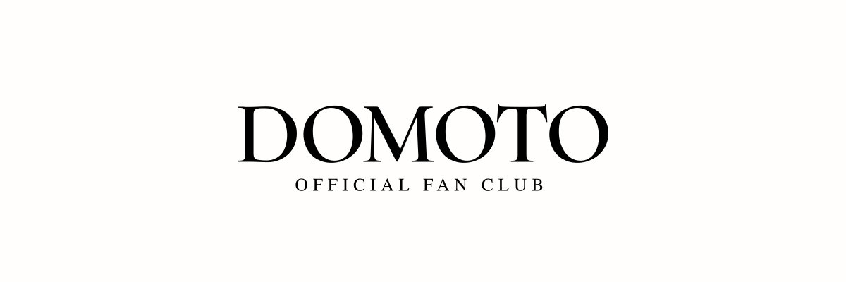 DOMOTO OFFICIAL FAN CLUB's banner