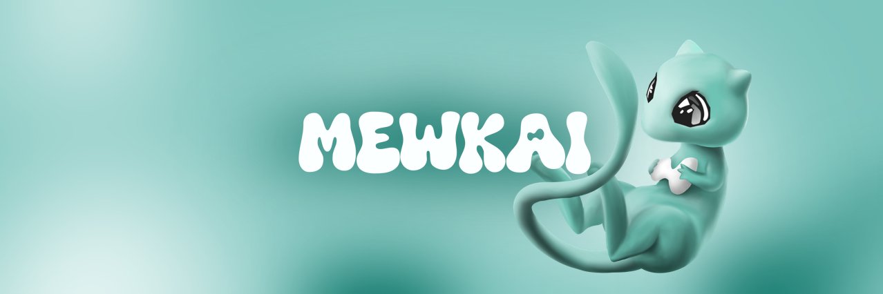 Mewkai's banner