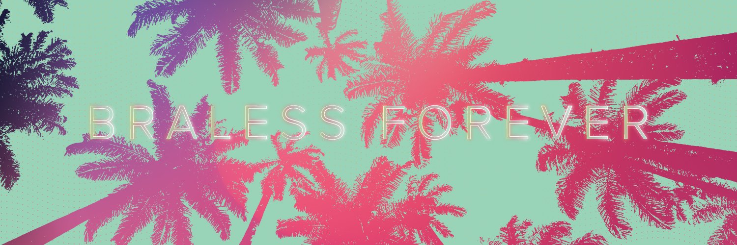 BralessForever's banner