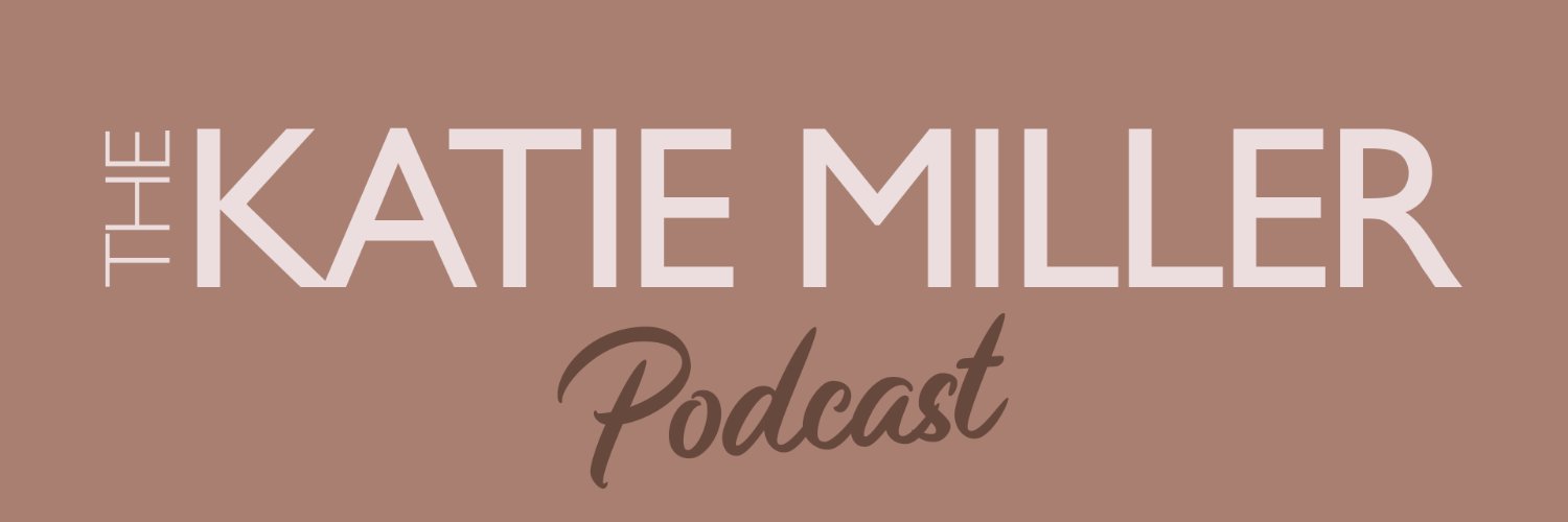 The Katie Miller Podcast's banner