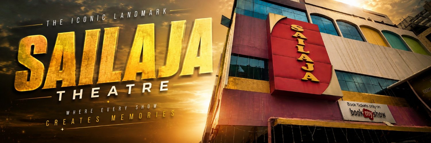 Sailaja Theater's banner