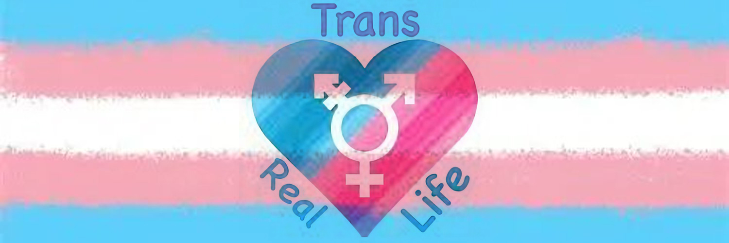 Trans Real Life's banner